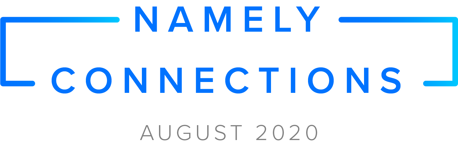 Namely Connections August 2020